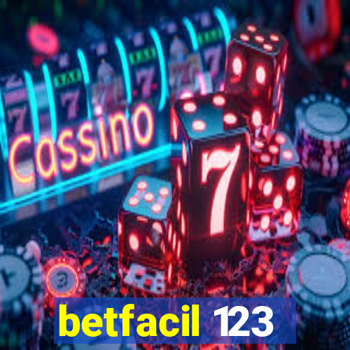 betfacil 123